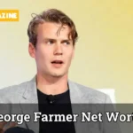 George Farmer Net Worth: British entrepreneur and businessman worth $180-240 million in 2025.