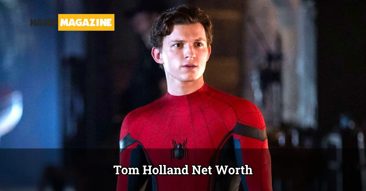 Tom Holland Net Worth: Spider-Man actor worth $25 million in 2025